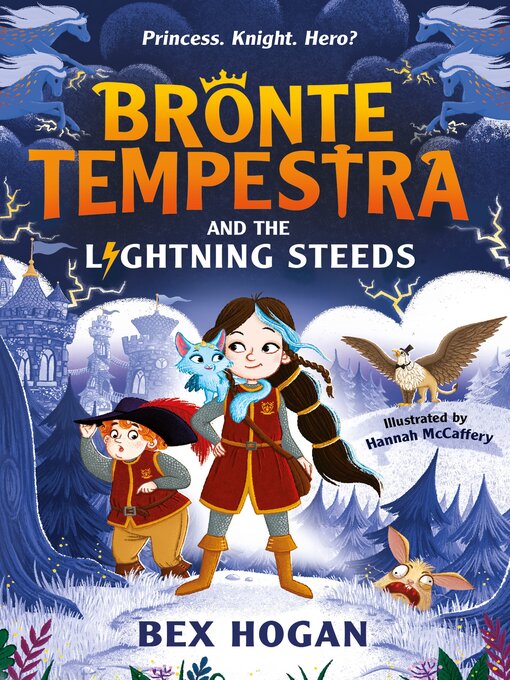 Title details for Bronte Tempestra and the Lightning Steeds by Bex Hogan - Available